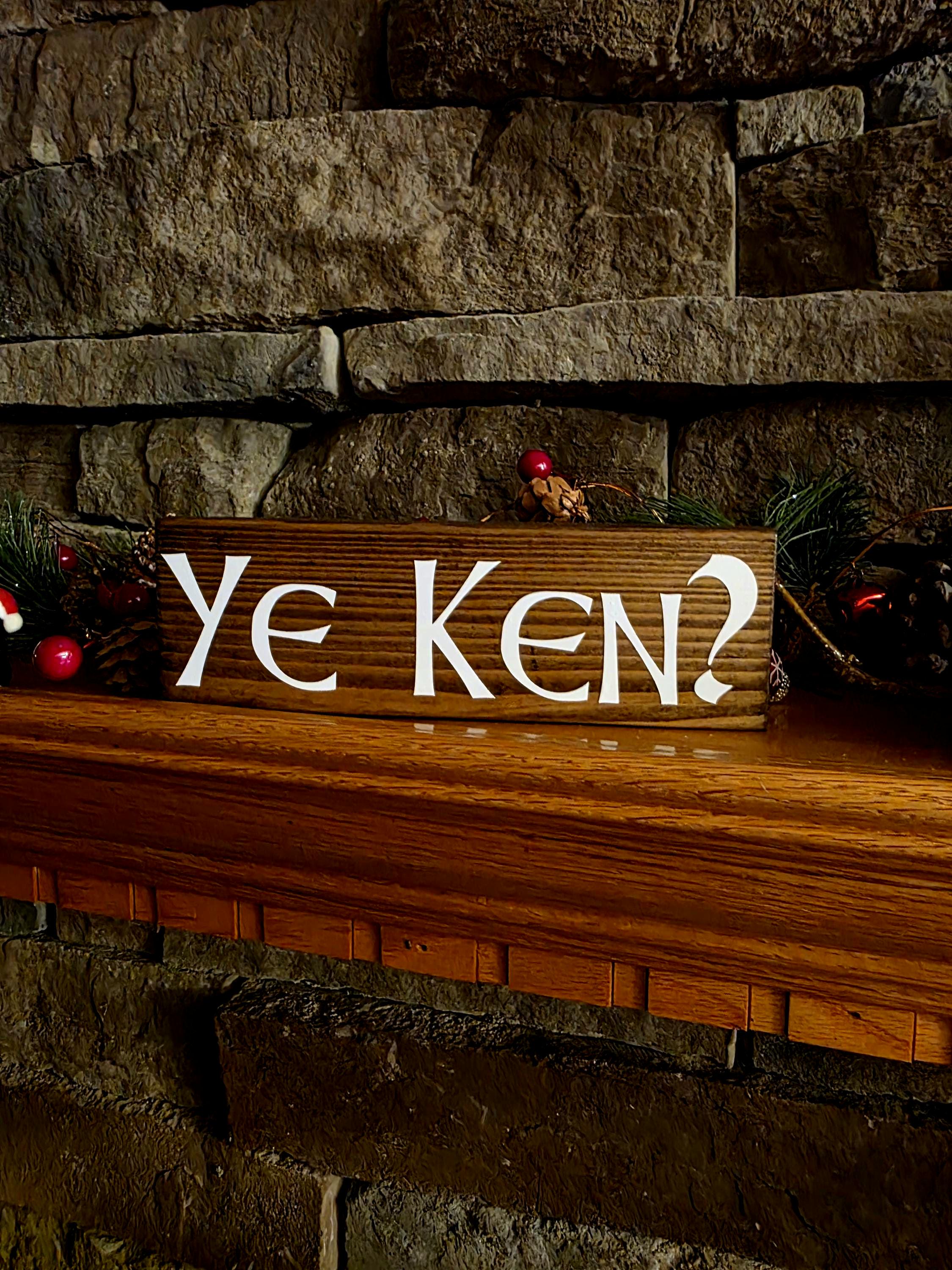 Outlander Sign Ye Ken Sign, Outlander Decor, Gaelic Decor, Jamie Fraser, Outlander ...