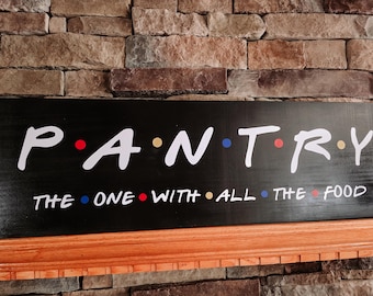 Friends Pantry Food Kitchen Sign