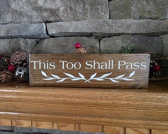 This Too Shall Pass Sign, Christian Decor, Christian Sign, Faith Sign, Faith Decor, Church Decor, Pastor Gift
