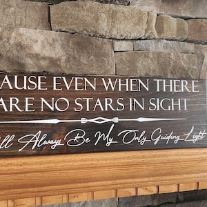 Guiding Light Sign, Mumford and Sons Sign,  Bedroom Sign, Wedding Gift, Anniversary Gift, Master Bedroom Sign