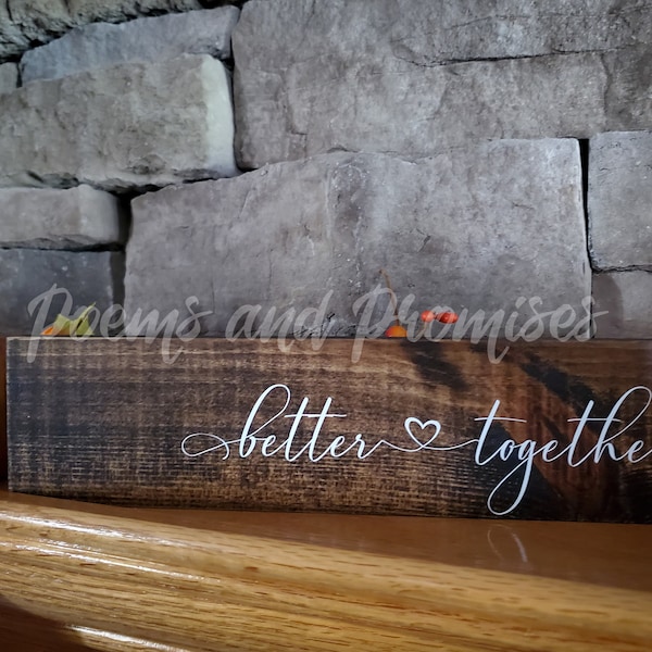 Better Together Sign, Wedding Gift, Anniversary Gift, Christmas Gift, Couple Gift, Valentine Gift, Master Bedroom Sign