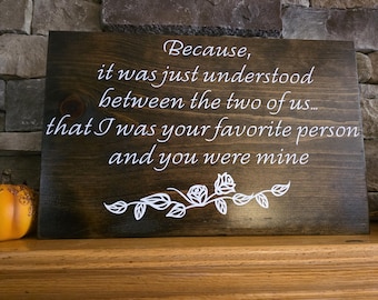 You're My Favorite Person Beauty and Her Beast Wooden Sign Gift