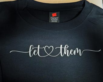 Let Them Keep Shining Faith Sweatshirt
