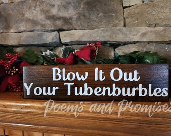 Golden Girls Sign, Rose Nylund Quotes, Blow it Our Your Tubenburbles SIgn, Golden Girls, Rose Nylund, Golden Girls Decor, Betty White Sign
