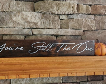 Letrero "Sigues siendo el único", Letrero romántico de aniversario, Letrero de boda, Regalo de aniversario, Regalo para esposa, Regalo para él, Letrero para dormitorio principal