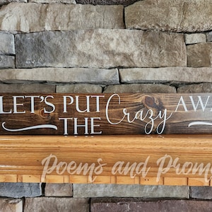 Let&#39;s Put the Crazy Away Sign,  Yellowstone Sign, Rip Wheeler Sign, Yellowstone Decor, Beth Dutton Sign, Yellowstone Gift, Rip Wheeler Quote