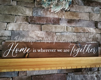 La maison est partout où nous sommes ensemble Signe, Signe de maison, Signe de maison en bois, Signe de maison ensemble, Signe de couple, Signe de chambre principale