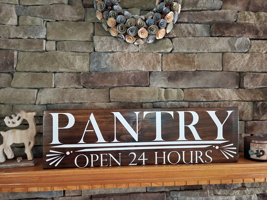 Wooden Pantry Sign, Kitchen Pantry Sign, Pantry Decor, Pantry Open 24