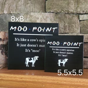 Moo Point, Friends Sign, Moo Point Definition, Joey Moo, Joey Quote, Friends Decor, Friends Theme, Friends Bathroom, Friends Wall Decor
