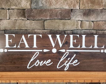 Eat Well Love Life Sign, Wooden Kitchen Sign, Foodie Sign, Kitchen Pantry Sign, Pantry Decor,  Kitchen Sign, Kitchen Decor