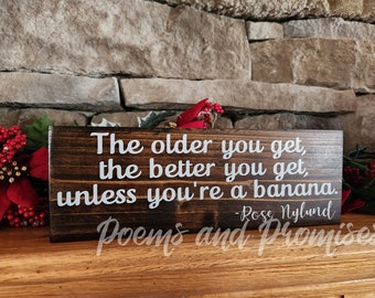 Golden Girls Zeichen, Rose Nylund Get Better With Age Zitat, Rose Nylund Zeichen, Better With Age Zeichen, Golden Girls Zitate, Küchenschild