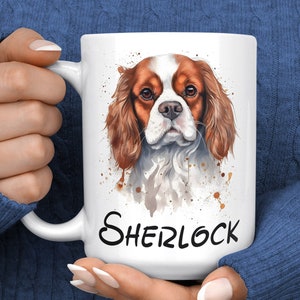 Cavalier King Charles Spaniel Mug - Cavalier King Charles Spaniel Gift - Custom Cavalier King Charles Spaniel Mom Mug - Personalized Dog Mug