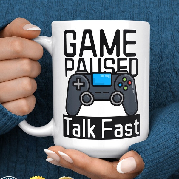 Gaming Mug - Game Paused Talk Fast - Gaming Gift - Gamer Mug - Gamer Gift - Video Game Gift - Video Game Mug - Esports Gift