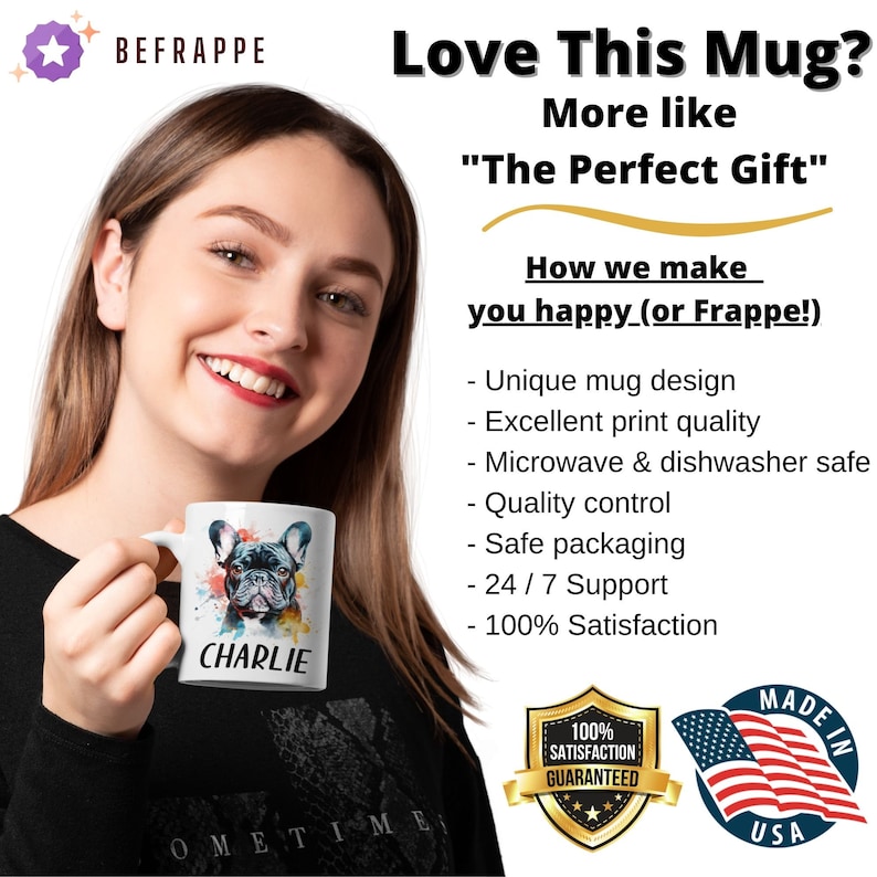 Pode incluir: Caneca de cer&acirc;mica branca com uma ilustra&ccedil;&atilde;o colorida de um Bulldog Franc&ecirc;s e o nome "CHARLIE" impresso nela. A caneca est&aacute; sendo segurada pela m&atilde;o de uma pessoa. O fundo inclui texto que diz "Love This Mug? More like "The Perfect Gift" How we make you happy (or Frappe!) Unique mug design Excellent print quality Microwave & dishwasher safe Quality control Safe packaging 24/7 Support 100% Satisfaction" e uma bandeira americana vermelha, branca e azul.
