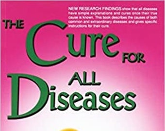 The Cure for All Diseases: With Many Case Histories Ebook