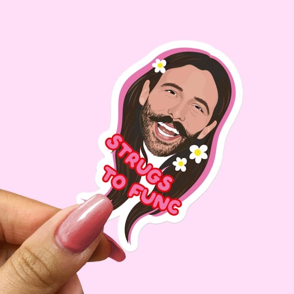 Queer Eye Jonathan Van Ness Vinyl Laptop Sticker - Strugs To Function - Fab Five Queen LGBTQ