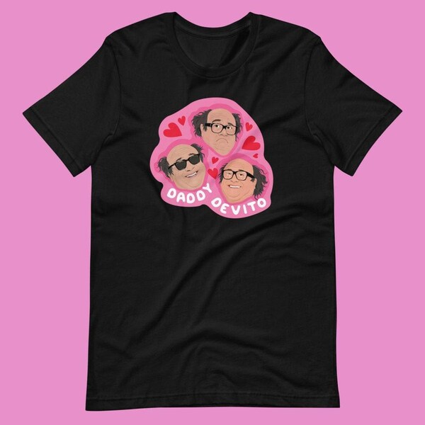 Camiseta de algodón de Danny DeVito - Daddy DeVito - Meme de la cultura pop BAE Regalo de San Valentín Aniversario divertido