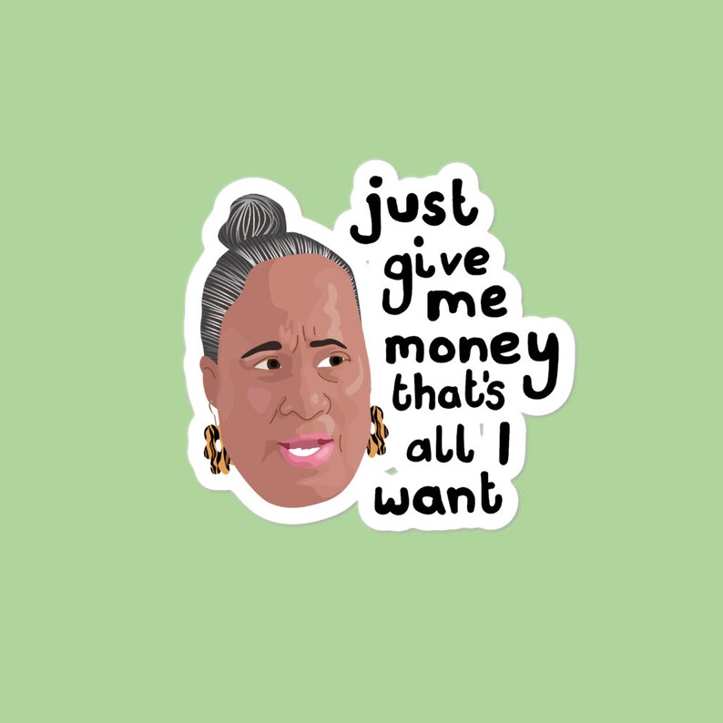 90 Day Fiance Vinyl Sticker Asuelu's Mom Just Give Me Etsy