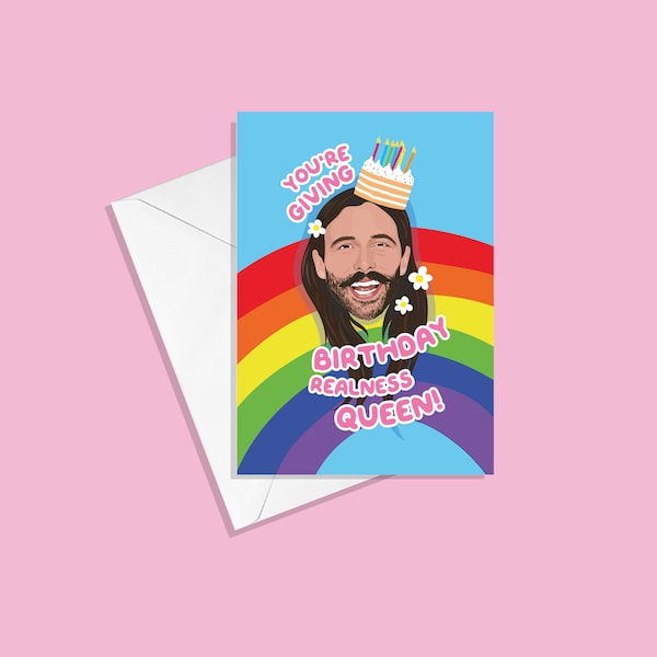 Jonathan Van Ness Queer Eye Birthday Greetings Card - Birthday Realness Queen - Fab 5 LGBTQ Rainbow