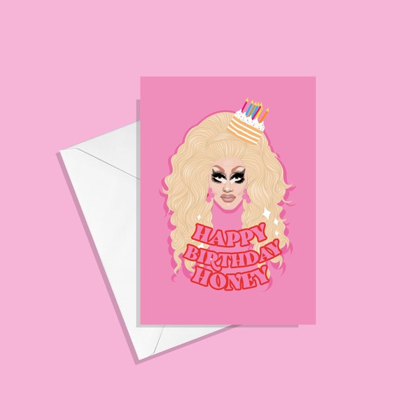 Trixie Mattel Birthday Greetings Card - Happy Birthday Honey - Rupaul RPDR Rupauls Drag Race Drag Queen Pride