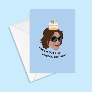 Carte de voeux d'anniversaire Real Housewives of New York - Luann De Lesseps - Don't Be All Like Uncool - Carte d'anniversaire