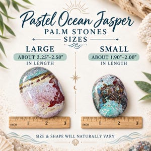 May include: Pastel Ocean Jasper palm stones with text indicating sizes. A large stone measures 2.25 to 2.50 inches, and a small stone measures 1.90 to 2.00 inches. The stones feature multicoloured patterns of teal, purple, and brown, shown with rulers.