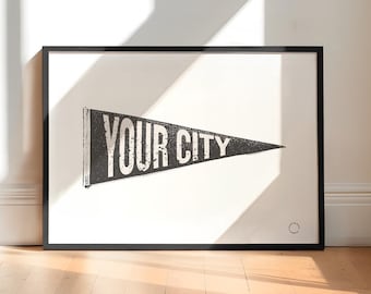 Custom City Pennant Flag Poster, Custom Name Pennant Flag Print, Personalized Gift Wall Art Custom Vintage Pennant Flag, Digital Download