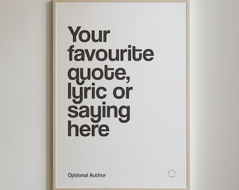 Custom Quote Print Wall Art, Personalised Text Print, Motivational Quotes Custom Typography Poster Gift, Inspirational, Printable Wall Art