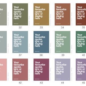 May include: Fifteen rectangular posters in pastel shades, each with the white text "Your favourite quote, lyric or saying here". Each poster has a different colour and a number from 31 to 45.