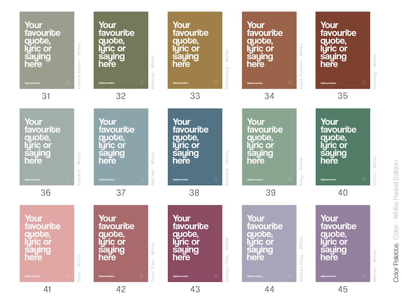 May include: Fifteen rectangular posters in pastel shades, each with the white text "Your favourite quote, lyric or saying here". Each poster has a different colour and a number from 31 to 45.