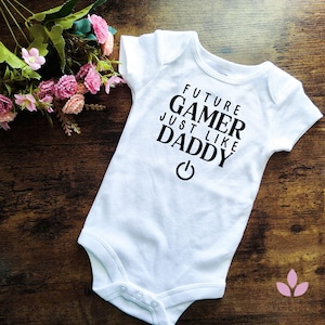 Future gamer just like daddy bodysuit for babies, Infant clothing for gamers, Baby gaming announcement, Cute gaming Baby shower gift for dad