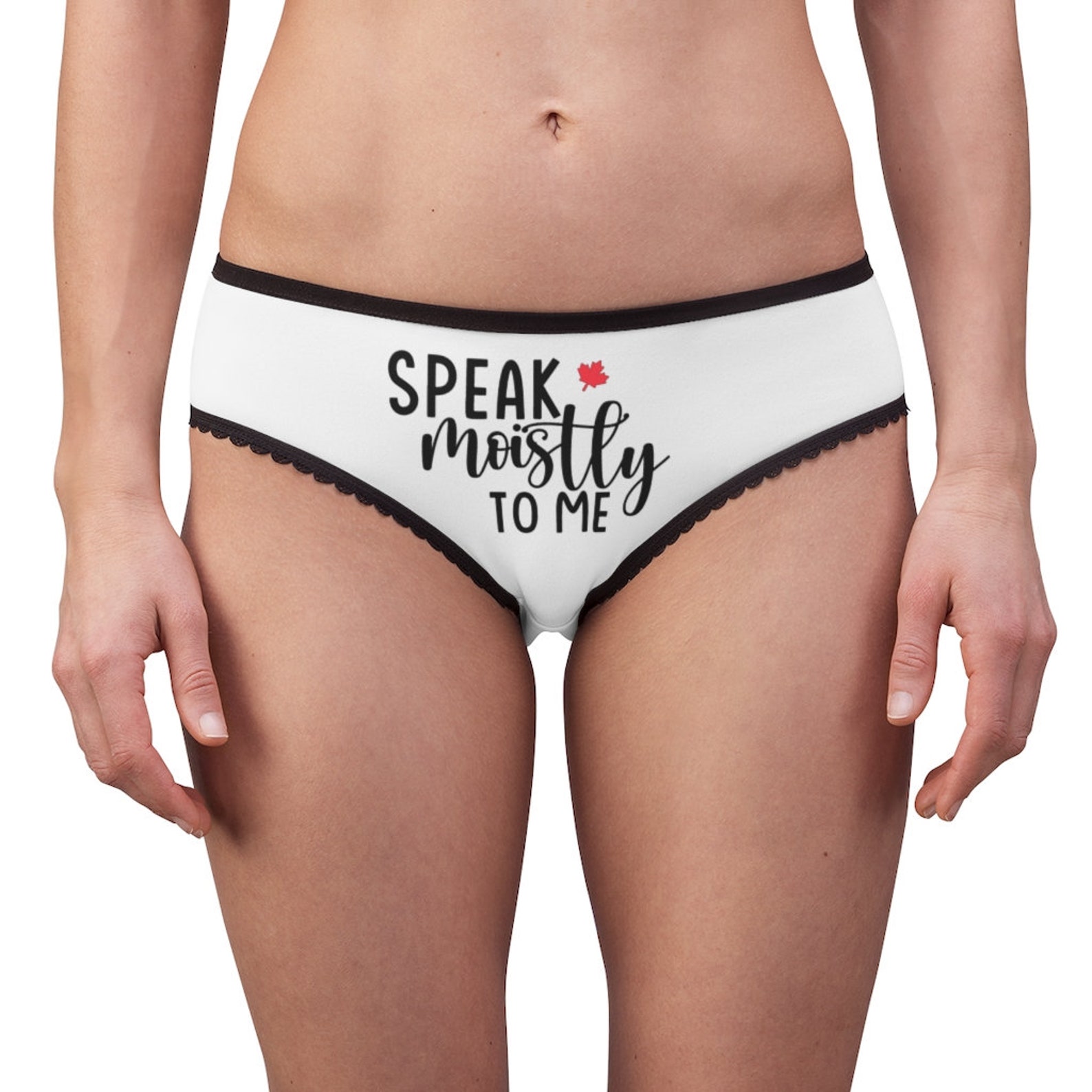 Speak moistly to me Canadian panties Women's Briefs Etsy
