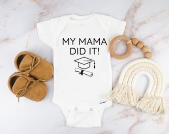 My mama did it baby bodysuit, Graduation outfit for baby, Sweet simple design, Grad party outfit for infant, 2022 graduate shirt for baby