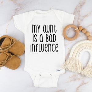 My aunt is a bad influence baby bodysuit, Funny auntie baby shirt, Baby shower gift, Humorous baby clothes, Funny aunt baby shirt, Cute baby