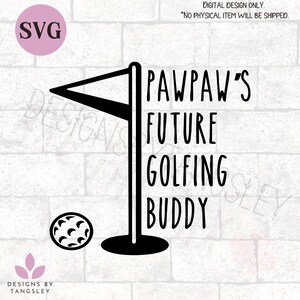 Futuro compañero de golf de Pawpaw SVG, archivo de corte digital para máquinas de corte Cricut y Silhouette, Body de bebé SVG, imagen vectorial de bebés