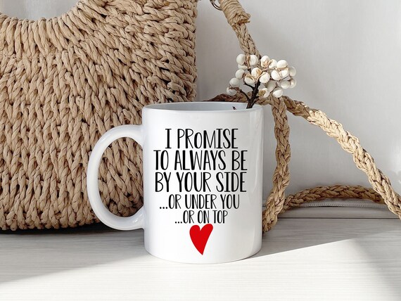 I Vow to Love You - Funny Saying Gift Mug for Boyfriend