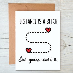 La distance est une garce mais vous en valez bien la peine, carte pour relations à distance, LDR petit ami et petite amie, carte de relation douce, cadeau