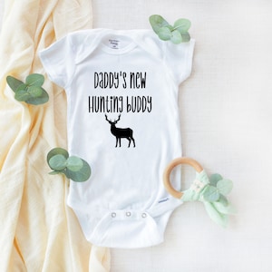 Daddy's new hunting buddy Onesies®, Infant newborn shirt, Gift for dad, New baby announcement for men, Funny hunter gift for pregnancy, Cute