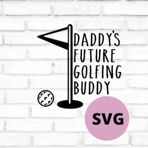Futuro compañero de golf de papá SVG, archivo de corte digital para máquinas de corte Cricut y Silhouette, Body de bebé SVG, imagen vectorial de bebés