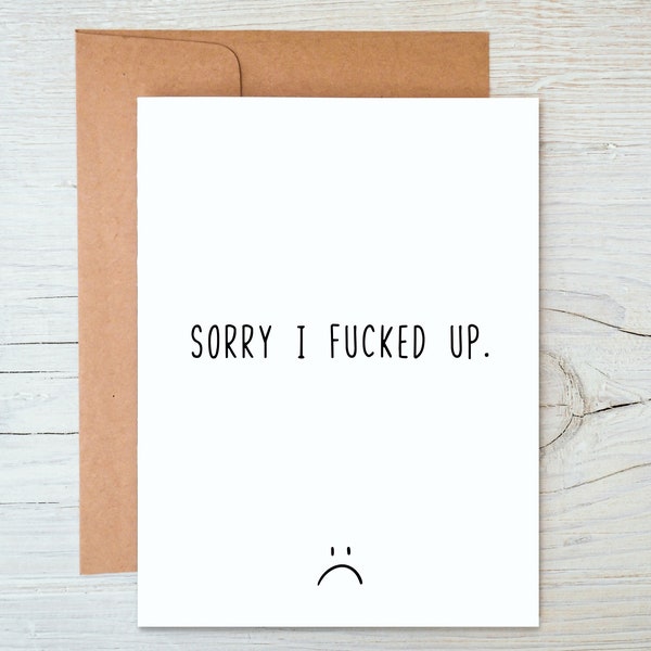 Sorry I fucked up card, A2 card, simple apology card, I'm sorry gretting card, Sweet I messed up folding card, gift idea for an apology cute