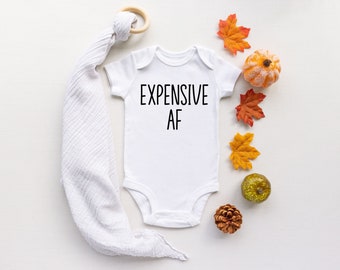 Expensive af baby bodysuit, Christmas gift, Baby shower gift, Funny joke shirt for new baby, Humorous infant clothing, New mom and dad gift