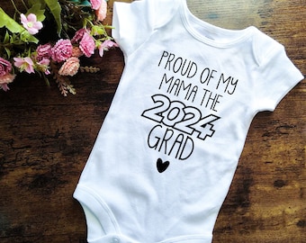 Proud of my mama the 2024 grad baby bodysuit, Graduation outfit for baby. Sweet simple design. Grad party outfit for infant. Graduation baby