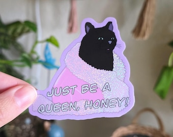 Salem Just Be A Queen Sticker