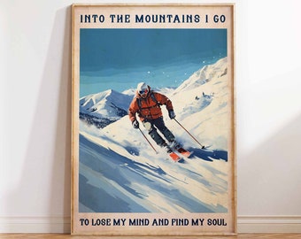 Man skiën poster, in de bergen ga ik afdrukken, vintage ski poster, ski print, wintersport, skiën muur kunst poster print maten A2/A3/A4