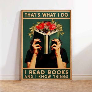Impresión vintage Eso es lo que hago Leo libros y sé cosas Póster Amante del libro Impresión Arte vintage Regalo Arte de pared Póster Impresión Tamaños A2/A3/A4