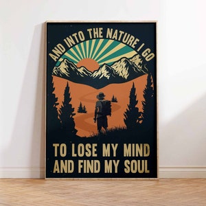 Vintage-Poster, Naturposter, Reiseposter, Natur-Kunstdruck, Into The Forest I Go, Reisedruck, Wandkunst-Poster, Druckgrößen A2/A3/A4