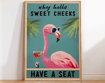 ORIGINAL Hello Sweet Cheeks Print Funny Poster Bathroom Art Print Funny Flamingo Print Flamingo Poster Gift Pink Flamingo Wall Art