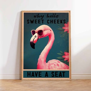 Hello Sweet Cheeks Print Funny Poster Bathroom Art Print Funny Flamingo Print Flamingo Poster Gift Pink Flamingo Wall Art - Sizes A2 A3 A4
