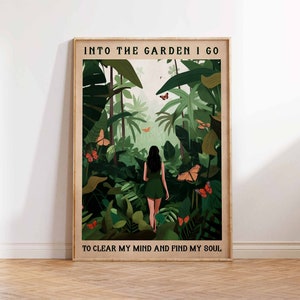 Vintage tuinposter Tuinposter in de tuin Ik ga om mijn geest leeg te maken en mijn ziel cadeau-idee te vinden Wall Art Poster Print Maten A2/A3/A4