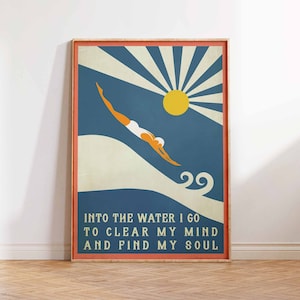 Vintage Poster Swimming Poster Diver Into The Water I Go To Clear My MInd And Find My Soul Gift Idea Wall Art Poster Print ORIGINAL